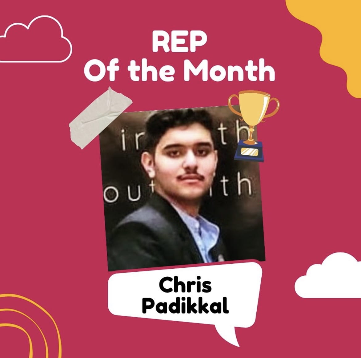 Rep of the month, Chris Padikkal